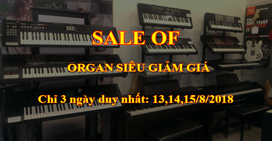 Chương trình giảm giá đàn Organ đặc biệt từ 13/8 đến 15/8/2018
