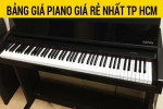 Bảng giá đàn Piano giá rẻ bán chạy nhất TP HCM